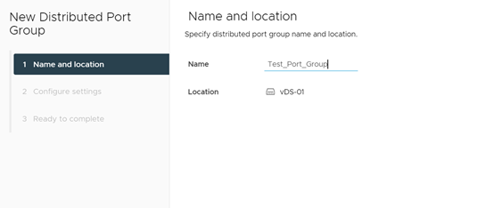 vSphere Client New Distributed Port Group Name and location page