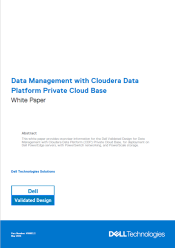 White Paper—Data Management with Cloudera Data Platform on Dell ...