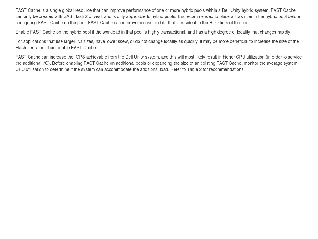 FAST CACHE | Dell Unity: Best Practices Guide | Dell Technologies Info Hub